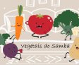 Crônica: Vegetais do Samba    