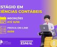Esmal abre inscrições para seleção de estágio em Ciências Contábeis