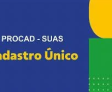 Municípios começam a receber primeira parcela do PROCAD-SUAS